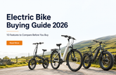 Electric Bike Buying Guide 2026: 10 Features to Compare Before You Buy